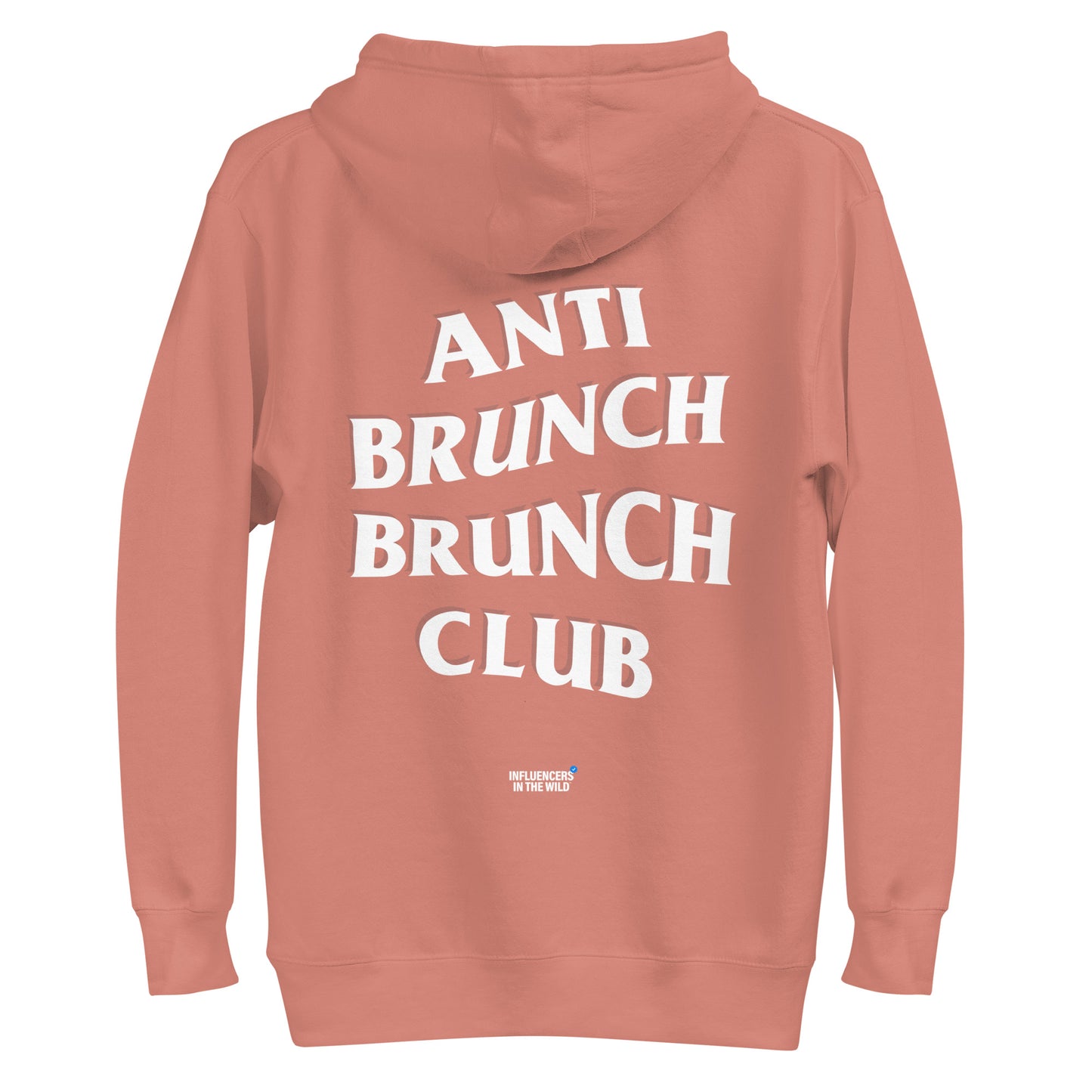'Anti Brunch' Brunch Club Premium Hoodie