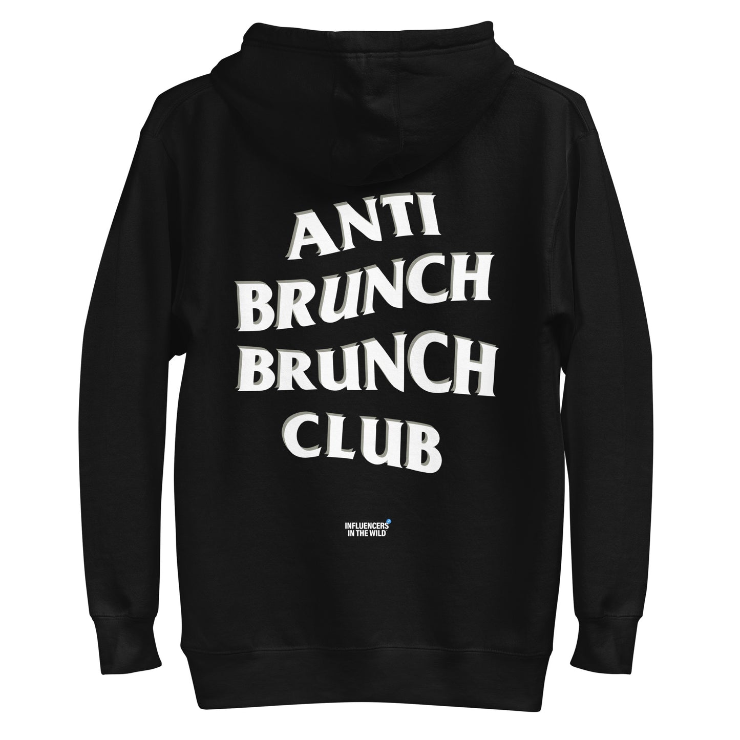 'Anti Brunch' Brunch Club Premium Hoodie