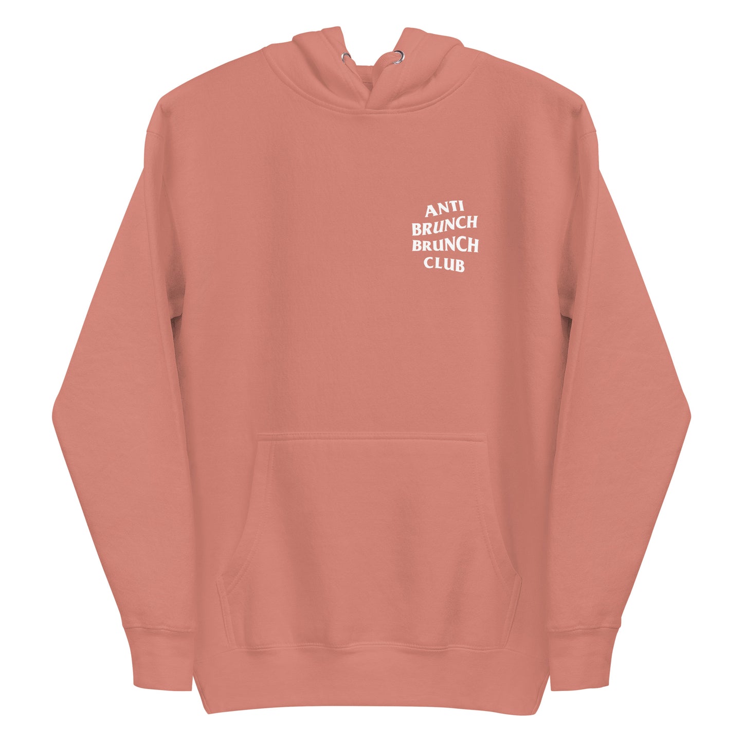 'Anti Brunch' Brunch Club Premium Hoodie