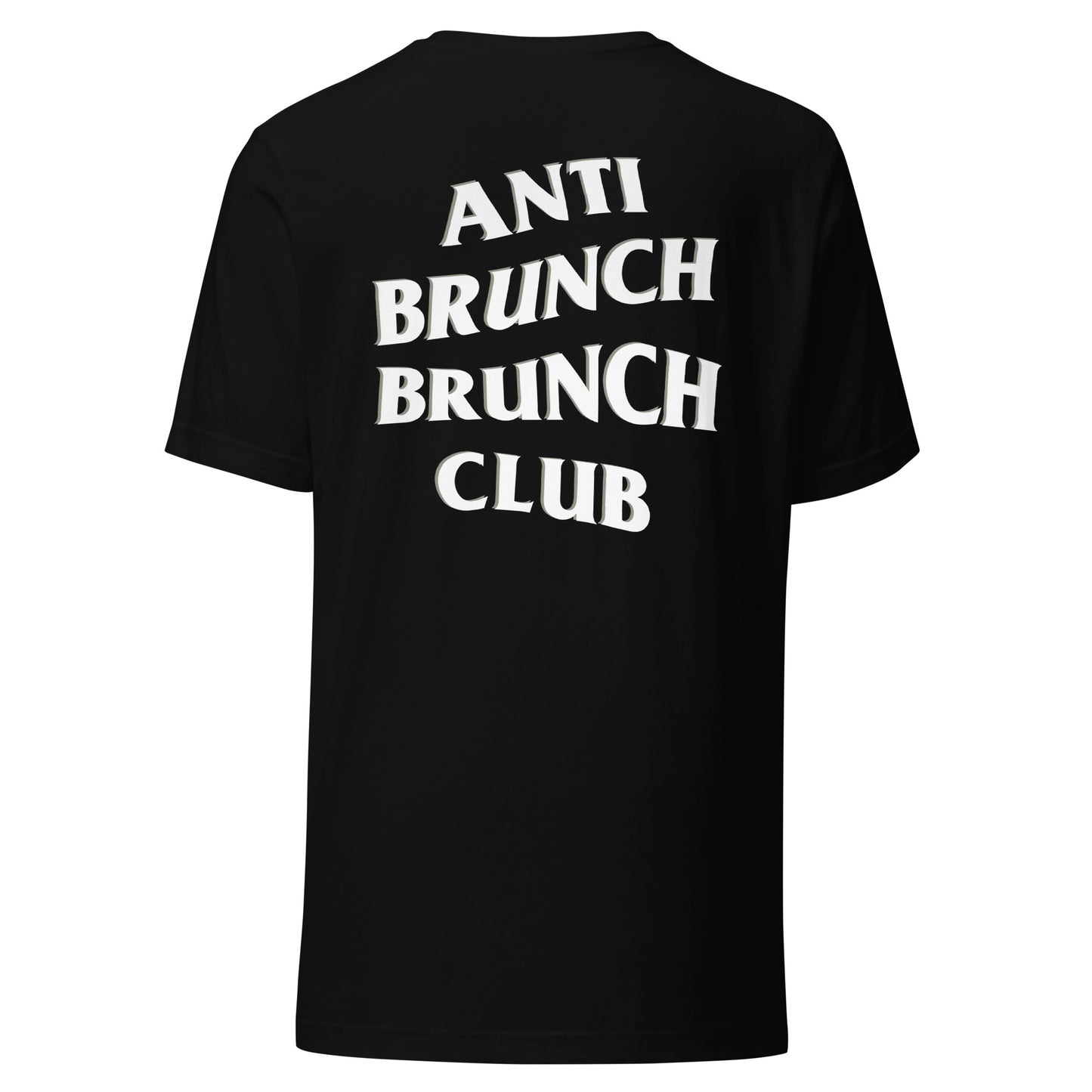 'Anti Brunch' Brunch Club Tee