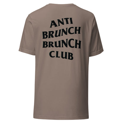 'Anti Brunch' Brunch Club Tee